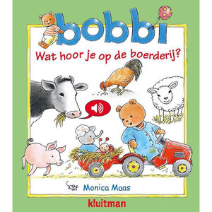 Kluitman Boek Bobbi Wat Hoor Je Op De Boerderij? + Geluid